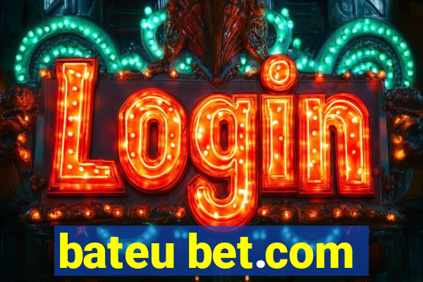 bateu bet.com